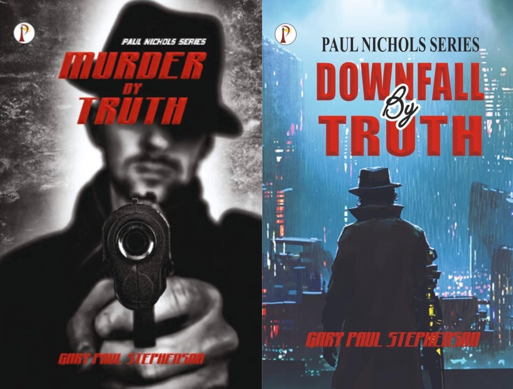 Paul Nichols - Murder By Truth & Downfall by truth